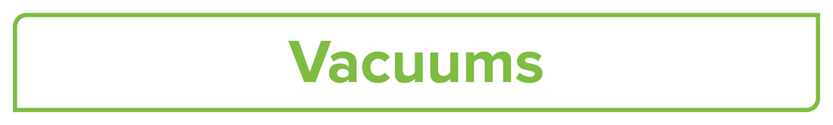 Vacuums